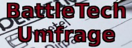 BattleTech Umfrage